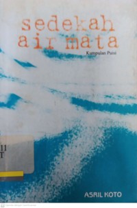 Sedekah Air Mata: Kumpulan Puisi