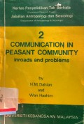 Communication in peasant community : Inroads and problems