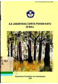 Aji Janantaka cerita pohon kayu di Bali