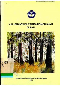 Aji Janantaka cerita pohon kayu di Bali