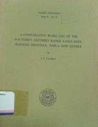 A comparative word list of the southern adelbert range languages, madang province, papua new guinea