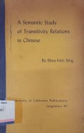 A semantic study of transitivity relations in Chinese