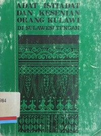 Adat istiadat dan kesenian orang Kulawi di Sulawesi Tengah