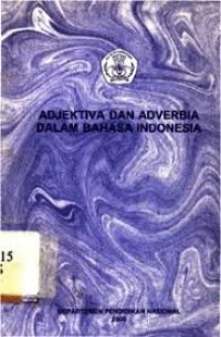 Adjektiva dan adverbia dalam bahasa Indonesia