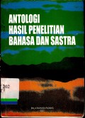 Antologi Hasil Penelitian Bahasa dan Sastra