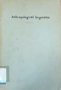 Antropological Linguistics Vol.21 No.1 1979