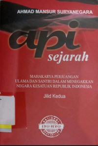 Api sejarah 2: mahakarya perjuangan ulama dan santri dalam menegakkan negara kesatuan republik indonesia