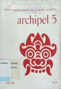 Archipel 5; Etudes interdisciplinaire sur le monde insulindien