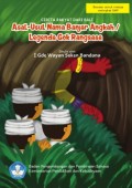 Asal-usul nama Banjar Angkah /legenda Gok Rangsasa: cerita rakyat dari Bali