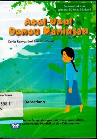 Asal-usul danau Maninjau: cerita rakyat dari Sumatra Barat