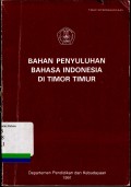 Bahan Penyuluhan Bahasa Indonesia di timor Timur