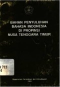 Bahan penyuluhan bahasa Indonesia di Propinsi Nusa Tenggara Timur