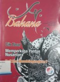 Bahana Wadah Hati Nurani Penulis Kreatif Vol. 432 Maret-April 2019