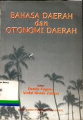 Bahasa daerah dan otonomi daerah