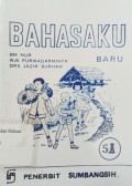 Bahasaku (baru): 5a untuk murid kelas VI (tengah tahun ke-I)