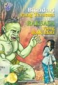 Bidadari yang tersesat dan raksasa yang baik hati