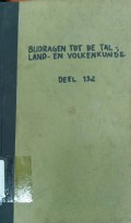 Bijdragen Tot De Taal-. Land- En Volkenkunde Deel 132