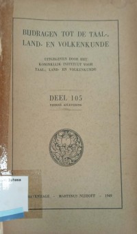 Bijdragen Tot De Taal-land En Volkenkunde Van Nederlandsch-Indie Deel 105