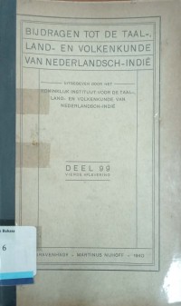 Bijdragen tot de Taal-, Land-en Volkenkunde van Nederlandsch-Indie Deel 99 Vierde Aflevering