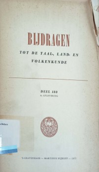 Bijdragen tot de taal-, land-, en volkenkunde deel 133 4e aflevering