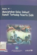 Buku 4: Menciptakan Kelas Inklusif, Ramah Terhadap Peserta Didik