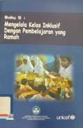 Buku 5: Mengelola Kelas Inklusif Dengan Pembelajaran yang Ramah