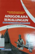 Buku Mata Pelajaran Bahasa dan Budaya Simalungun: Adugoraha Simalungun (Ilmu Pengetahuan Simalungun) SMA/SMK X