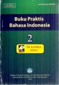Buku praktis Bahasa Indonesia: jilid 2