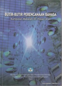 Butir-Butir perencanaan bahasa: kumpulan makalah Dr. Hasan Alwi