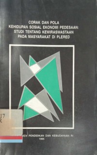 Corak dan pola kehidupan sosial ekonomi pedesaan: Studi tentang kewiraswastaan pada masyarakat di Plered