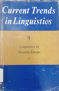 Current trends in linguistics volume 9 linguistics in western europe