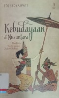 Kebudayaan di Nusantara: Dari Keris, Tor-Tor sampai Industri Budaya