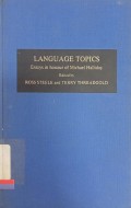 Language topics : Essays in honour of michael halliday volume I