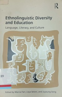 Ethnolinguistic diversity and education : Language, literacy, and culture