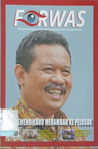 Forwas: Mengembangakan dan Memasyarakatkan Pengawasan , Edisi 2, 2018