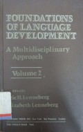 Foundations of language development: A multidisciplinary approach volume 1