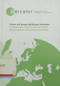 Frisian and Basque multilingual education: A comparison of the province of FrysIan and the Basque Autonomous Community