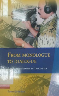 From monologue to dialogue: radio and reform in Indonesia