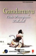 Gandamayu: Cinta perempuan terkutuk