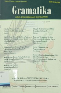 Gramatika: Jurnal Ilmiah Kebahasaan dan Kesastraan, Volume 1, Nomor 1, Januari-Juni 2013