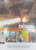Grand Design Pengembangan Teaching Factory dan Technopark di SMK