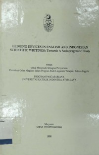 Hedging devices in english and indonesian scientific writings: towards a sociopragmatic study