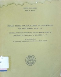Holle lists: vocabularies in languages of indonesia vol. 3/3 central moluccas: seram (III), haruku, banda, ambon (I)