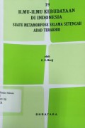 Ilmu-ilmu kebudayaan di Indonesia: Suatu metamorfose selama setengah abad terachir