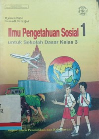 Ilmu pengetaahuan sosial 1 untuk sekolah dasar kelas 3