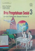Ilmu pengetaahuan sosial 3 untuk sekolah dasar kelas 5
