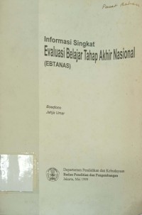 Informasi Singkat Evaluasi Belajar Tahap Akhir Nasional (EBTANAS)