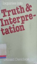 Inquiries into Truth and Interpretation
