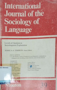 International Joiurnal of Sociology Of Language Vol. 39 : Level of Analysis in Sociolinguistic Explanation