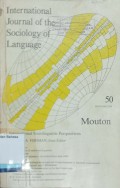 International Joiurnal of Sociology Of Language Vol. 50 : International Sociolinguistic Perspective